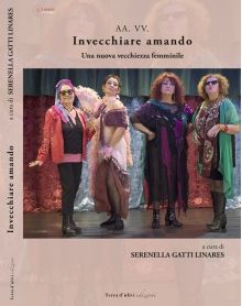 aa. vv. Invecchiare amando