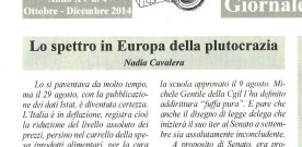 Lo spettro in Europa della plutocrazia, di Nadia Cavalera