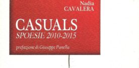 Nadia Cavalera, CASUALS. Spoesie 2010-2015 (Milano, ABeditore 2016)